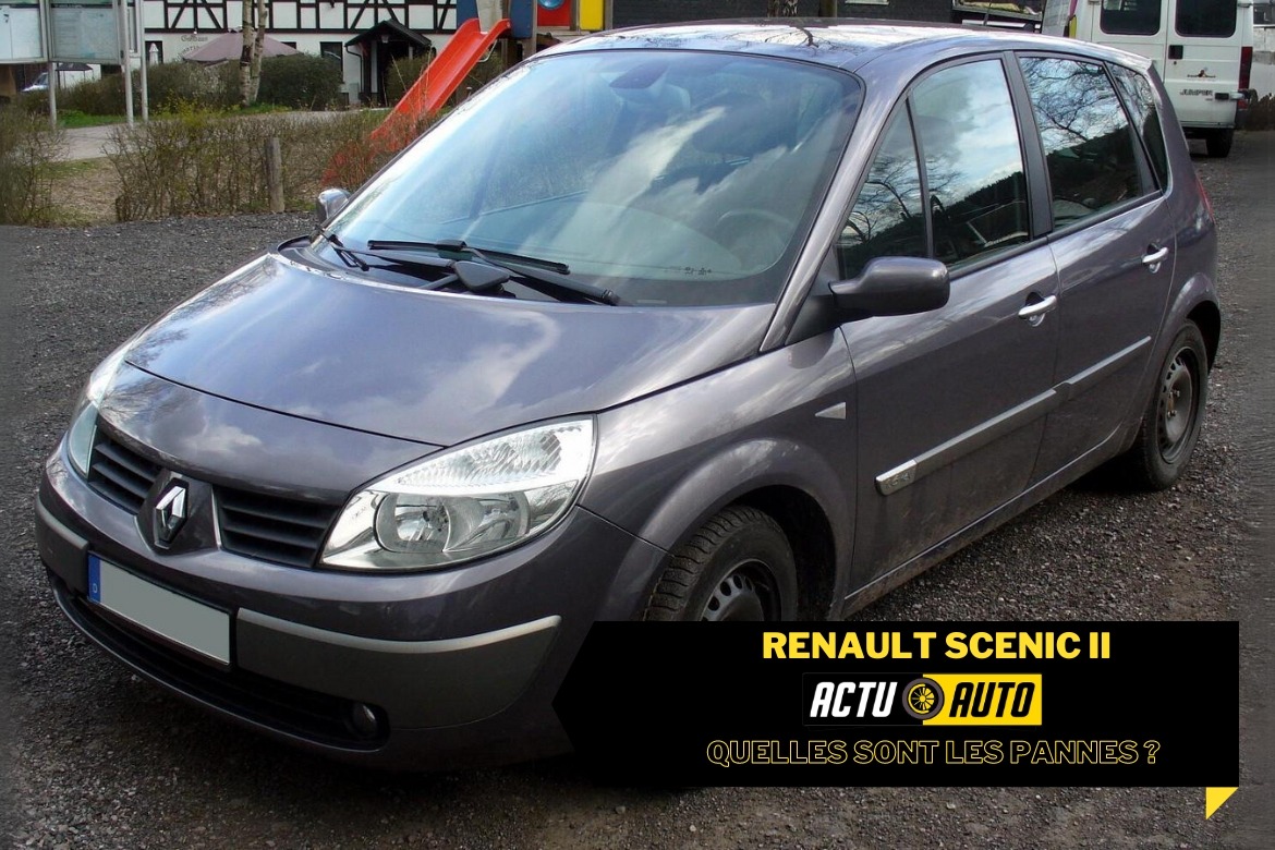 Renault Scenic II : Quelles sont les pannes ? | Actuauto.fr